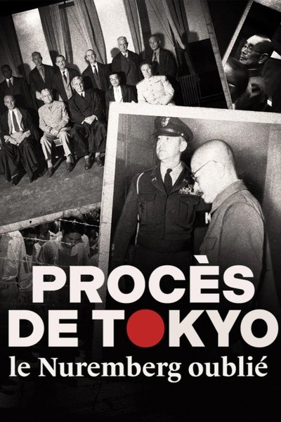 movie poster for Procès de Tokyo, le Nuremberg oublié