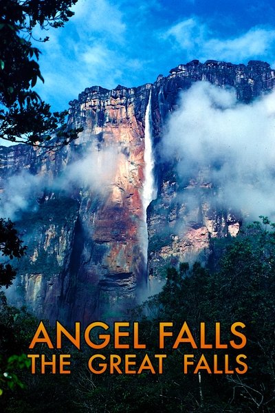 Angel Falls, the Great Falls