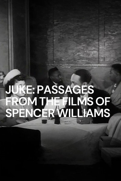 Poster do Filme Juke: Passages from the Films of Spencer Williams