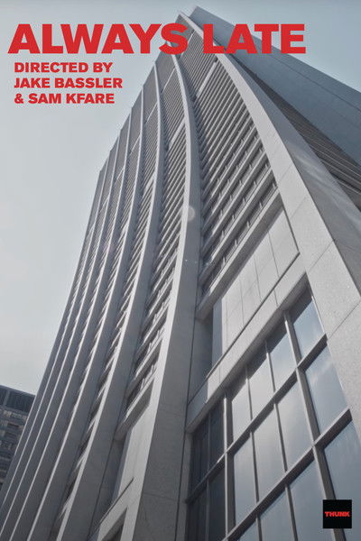 Poster do Filme ALWAYS LATE