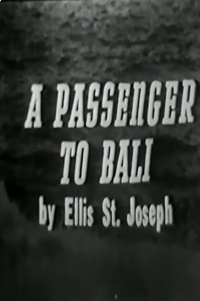 A Passenger to Bali