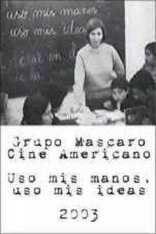 Poster do Filme Uso mis manos. Uso mis ideas