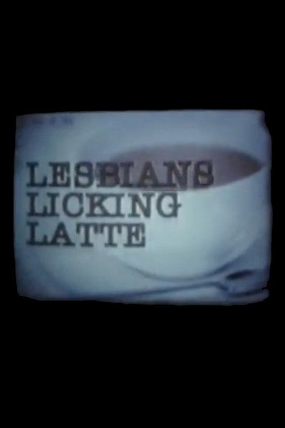 Poster do Filme Lesbians Licking Latte