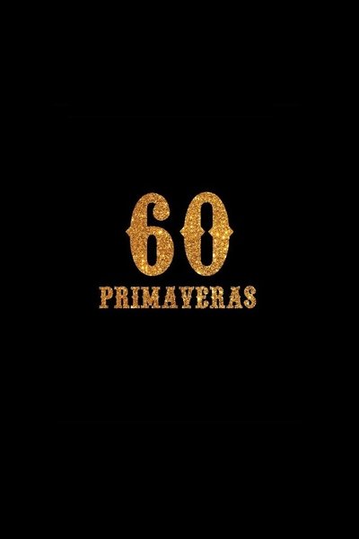 Poster do Filme 60 Primaveras