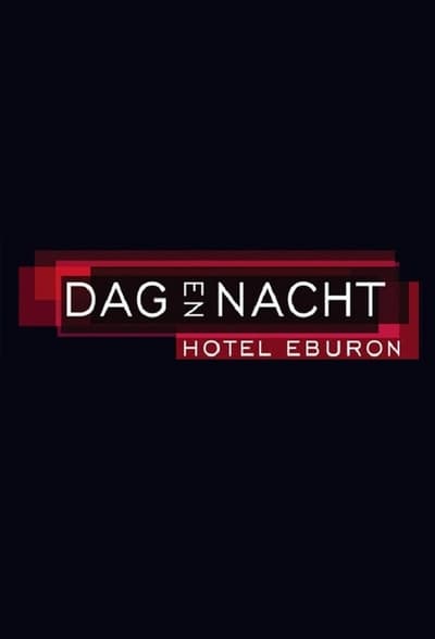 Dag & Nacht: Hotel Eburon