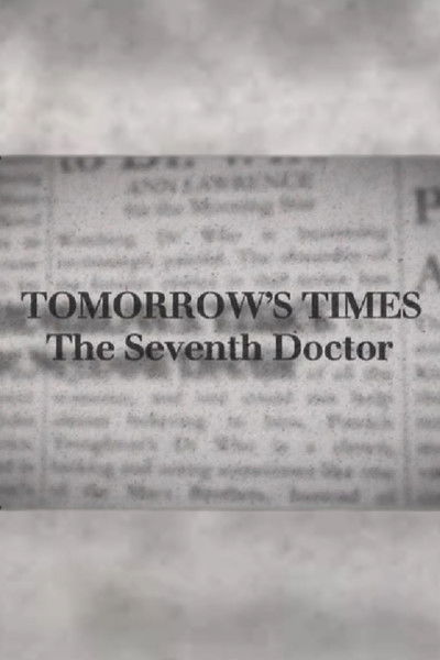 Tomorrow's Times: The Seventh Doctor