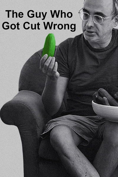 Poster do Filme The Guy Who Got Cut Wrong