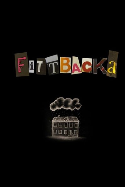 Watch - (2011) Fittbacka - ett jävla ungdomshem Movie Online Torrent