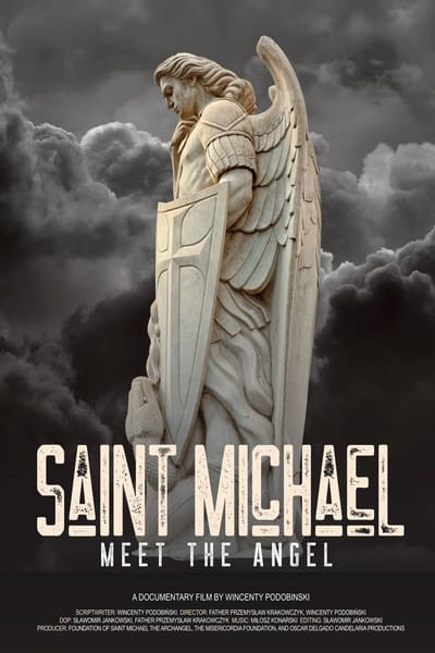 Saint Michael: Meet the Angel