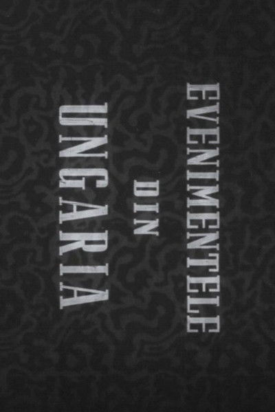 movie poster for The Events in Hungary