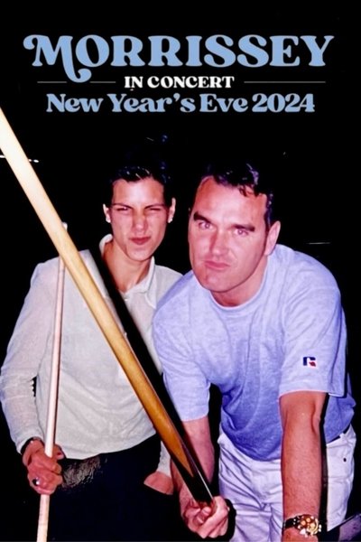 Poster do Filme Morrissey - Live at The Hollywood Palladium NYE 2024