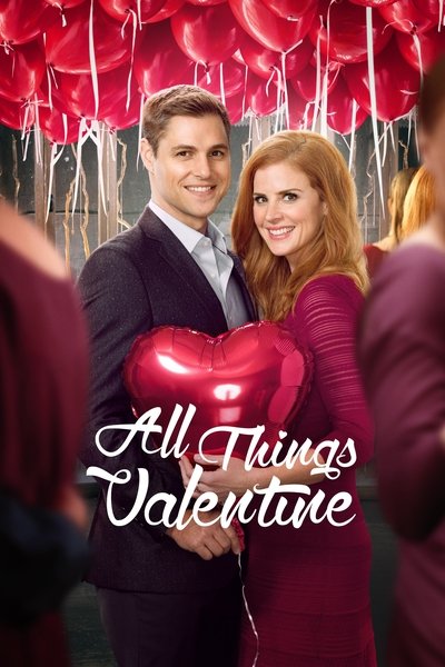 Poster for the movie All Things Valentine