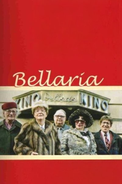 movie poster for Bellaria, So lange wir leben
