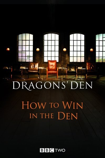 poster Dragons' Den: How to Win in the Den