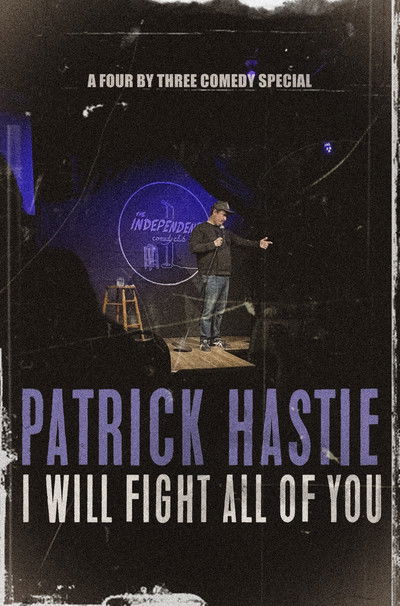 Poster do Filme Patrick Hastie: I Will Fight All Of You