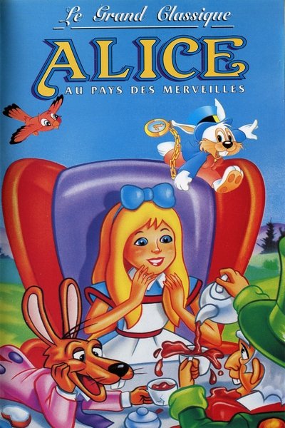 Alice Au Pays Des Merveilles poster Alice Au Pays Des Merveilles