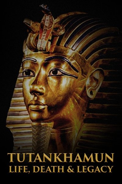 poster for Tutankhamun: Life, Death & Legacy
