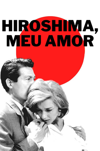 Poster do Filme Hiroshima, Meu Amor