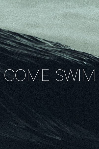 Poster for the movie Come Swim