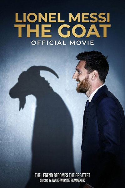 Lionel Messi - The GOAT - Official Movie