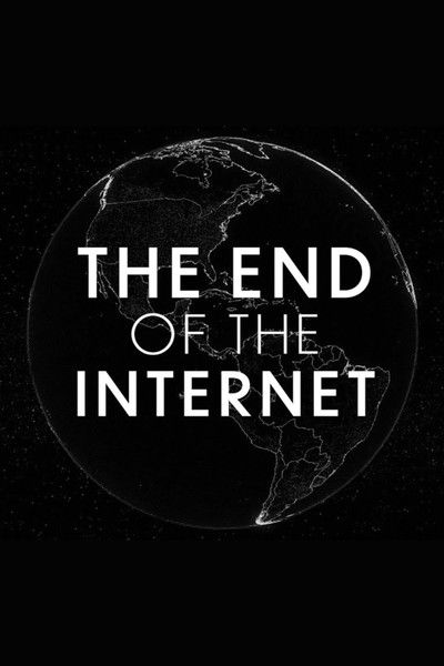 Poster do Filme The End of the Internet