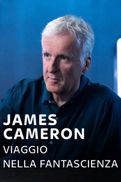 James Cameron - Viaggio nella fantascienza