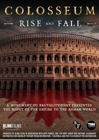Colosseum: Rise and Fall