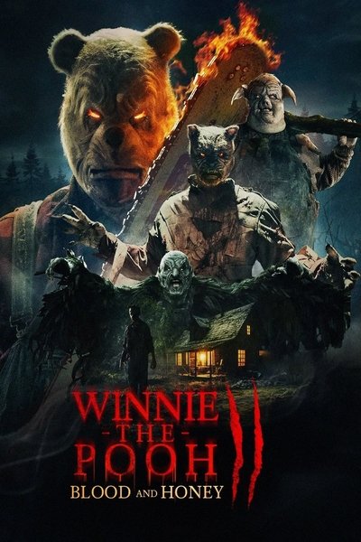 Poster for the movie Winnie-the-Pooh: Blood and Honey 2
