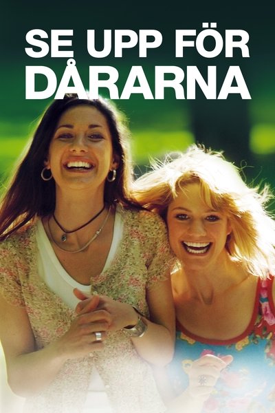 Poster for the movie Se upp för dårarna
