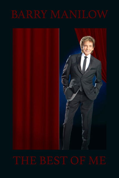 Poster do Filme Barry Manilow - The Best of Me Live
