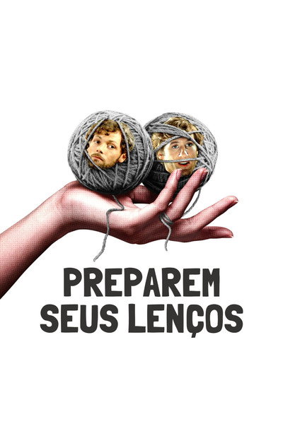 Poster do Filme Preparem Seus Lenços