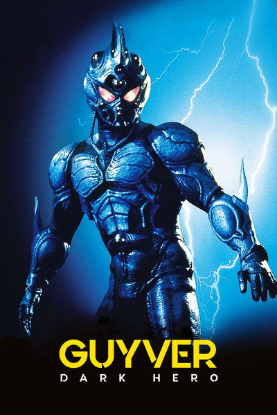 Poster for the movie Guyver: Dark Hero