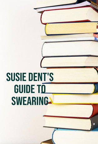 poster for Susie Dent's Guide to Swearing