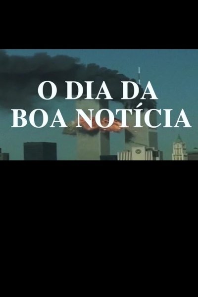 Poster do Filme O Dia da Boa Notícia
