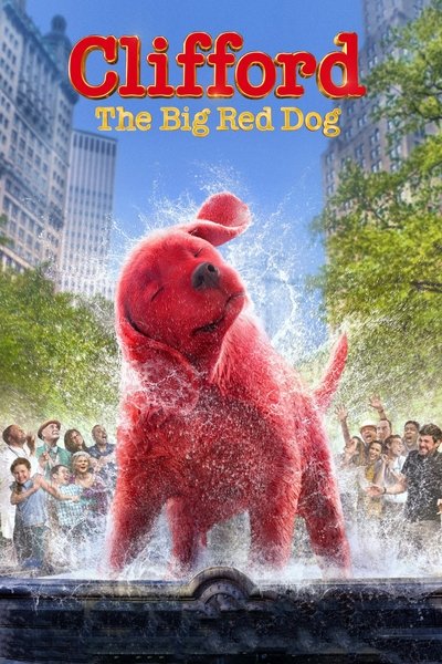 Poster for the movie Clifford the Big Red Dog