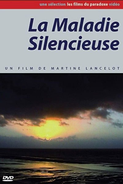 Poster do Filme La maladie silencieuse