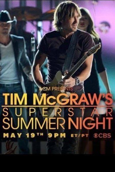 Poster for the movie ACM Presents: Tim McGraw's Superstar Summer Night
