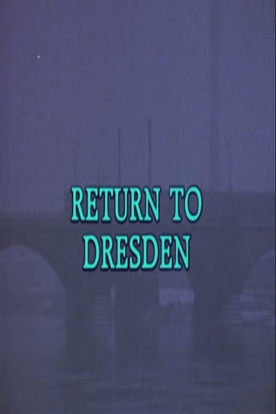 Return to Dresden