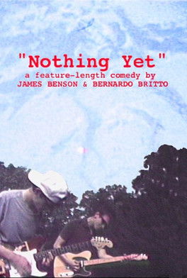Poster do Filme Nothing Yet