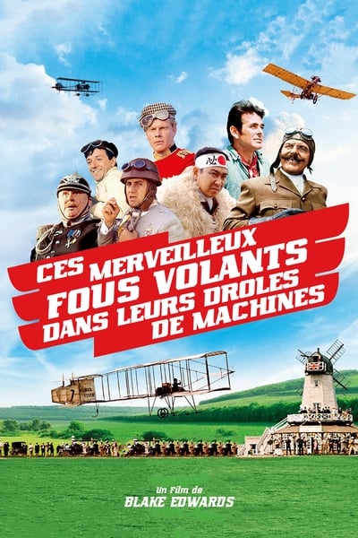 Ces merveilleux fous volants dans leurs drôles de machines (1965)