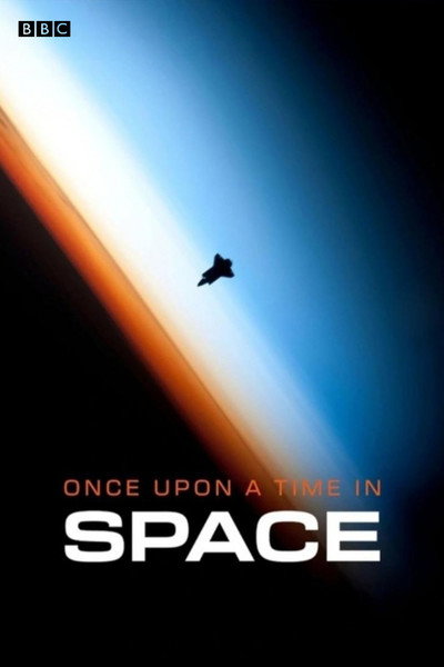 Once Upon a Time in Space