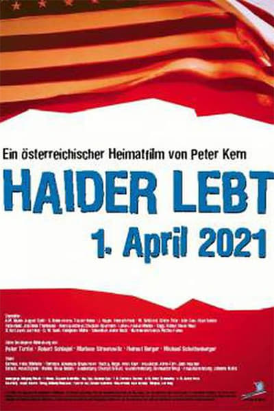 Haider lebt - 1. April 2021