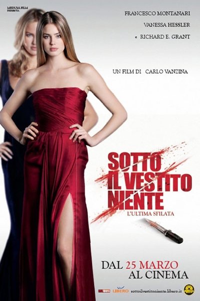 Watch - (2011) Sotto il vestito niente - L'ultima sfilata Movie Online Free