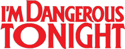 I'm Dangerous Tonight Logo
