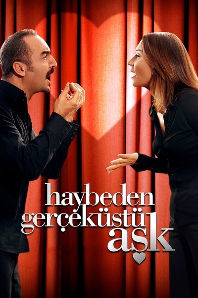 Poster for the movie Haybeden Gerçeküstü Aşk