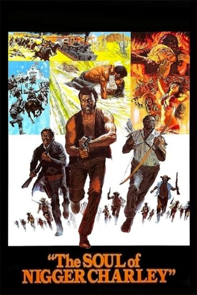 Poster for the movie The Soul of Nigger Charley