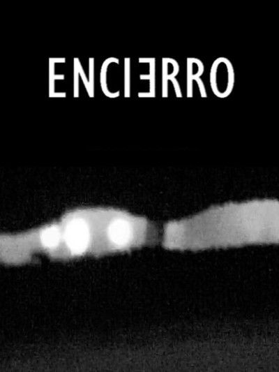 movie poster for Encierro