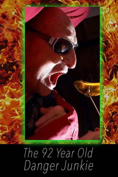 Poster do Filme Wonderland: The 92 Year Old Danger Junkie