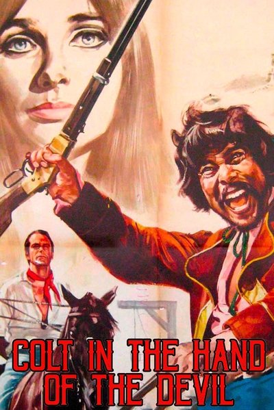 Colt in the Hand of the Devil poster Colt in the Hand of the Devil