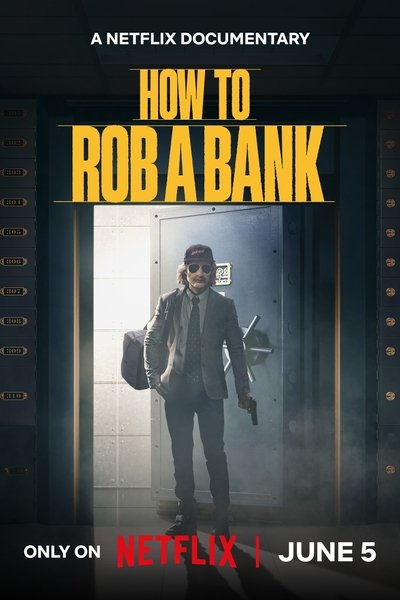 How to Rob a Bank (2024) NF WEB-DL Hindi + English 2160p 10bit HEVC DDP 5.1 ESub